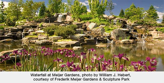Waterfall at Meijer Gardens, photo by William J. Hebert, courtesy of Frederik Meijer Gardens & Sculpture Park